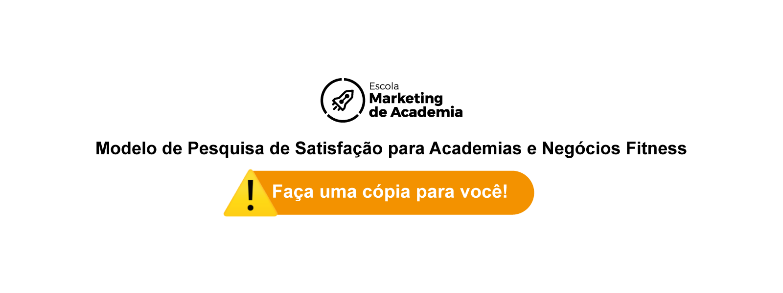 Modelo de Pesquisa de Satisfação para Academias e Negócios Fitness